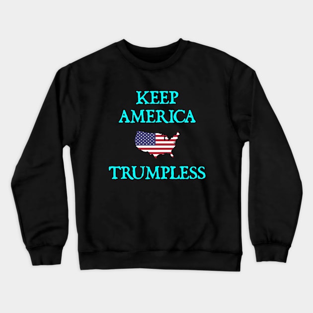 Keep America Trumpless Crewneck Sweatshirt by  hal mafhoum?